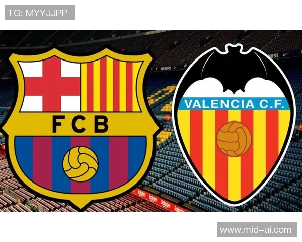 2020年巴塞罗那对阵巴伦西亚精彩回顾与赛后分析